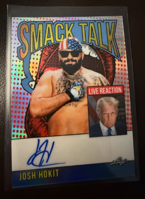 Josh Hokit 2026 Leaf Metal Smack Talk autograph, Live Reaction variation: prismatic halftone front, Hokit in a stars-and-stripes bandana with hand on chest, a framed Live Reaction photo inset of President Trump at right, blue autograph on the white signature panel, Leaf logo bottom right