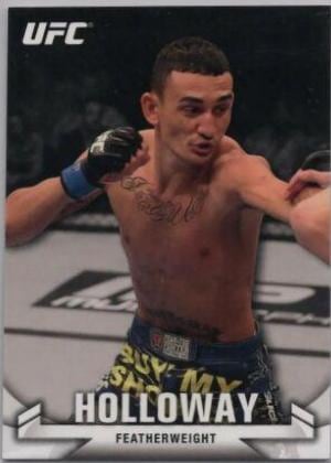 2013 Topps UFC Knockout #42 Max Holloway — front