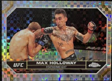 2024 Topps Chrome UFC #131 — Max Holloway — X-Fractor parallel, front